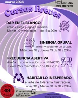 Cursos Breves de MARZO# BONIFICACION INDIVIDUAL: inscripción en más de un curso 10% en cada cursoBONIFICACION GRUPAL: a partir de 2 personas en un mismo curso: 10% cada una; 5 personas 50 por ciento del arancelBONIFICACION ALUMNOS MATRICULADOS Ciclo 2023 : 50 por ciento del arancelEl arancel bonificado no incluye el libro Se otorgan certificadosIMPRESCINDIBLE INSCRIPCIÓN PREVIA Contacto: WHATSApp (054-11) 15 66927891 estudio@inesmoreno.com.ar