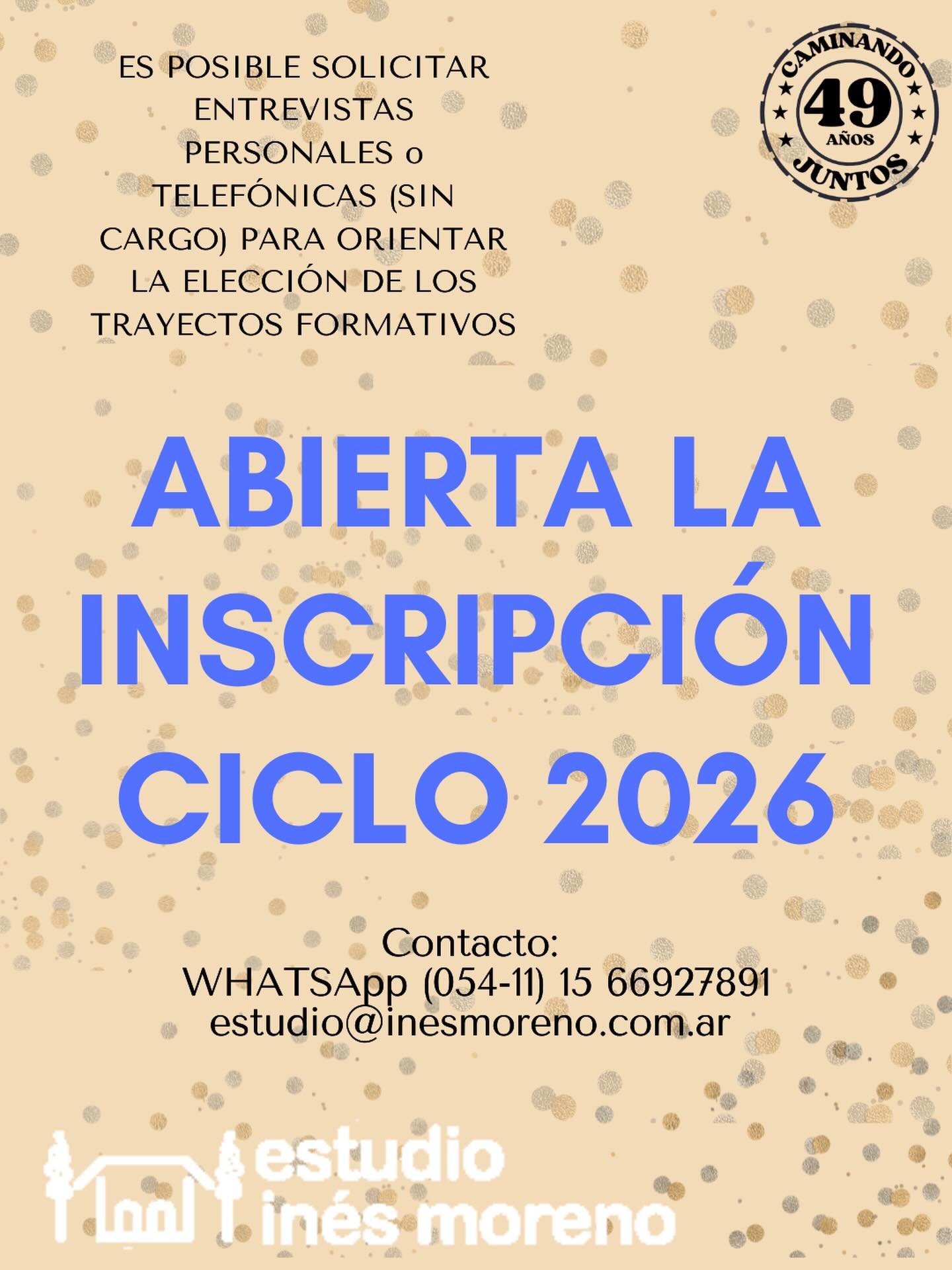 CURSOS ANUALES 

📚Para aquellos que desean FORMACtON en JUEGO, CREATIVIDAD, INTELIGENCIA EMOCIONAL y el entrenamiento en ROLES DIRECTIVOS. 

🌟Encuentros quincenales.

🗓 Comienzan en Abril.

💻OnLINE

🔄METODOLOGÍA LUDICA

🛎️CLASE INTERACTIVA 

👥Grupos Reducidos.

🖋️Contenidos, informes, costos e inscripción al
👩‍💻
www.inesmoreno.com.ar

📩 estudio@inesmoreno.com.ar 
📩 inesmorenoestudio@gmail.com 
📩 contacto@inesmoreno.com.ar

📲WHATSAP 
(054-11) 15 66927891
  (solo mensaje)

#estudioinesmoreno #formacionencreatividad #entrenamientodirectivo #marcoteoricomultidiciplinario
#asesorías